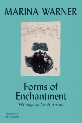 FORMS OF ENCHANTMENT: WRITINGS ON ART   ARTISTS PB - MARINA