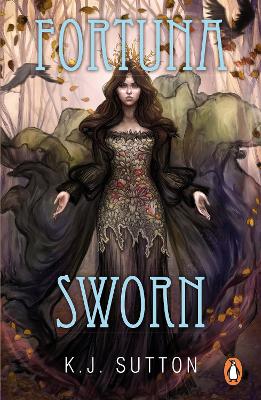 FORTUNA SWORN - K.J. SUTTON