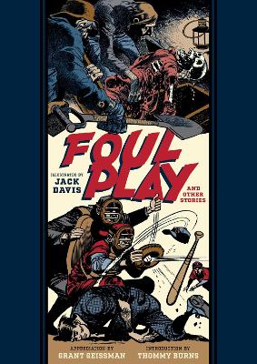 FOUL PLAY AND OTHER STORIES - JACK DAVIS-AL FELDSTEIN-GRANT
