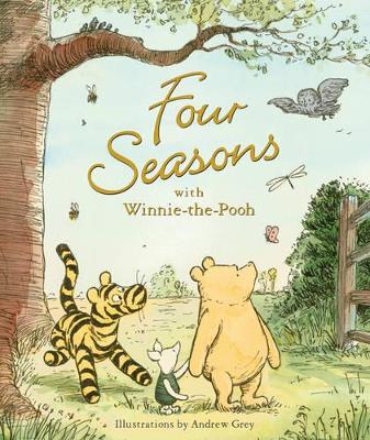 FOUR SEASONS WITH WINNIE-THE-POOH HC - ANDREW GREY