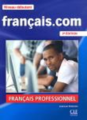 FRANCAIS.COM DEBUTANT METHODE (+ DVD-ROM) 2ND ED - J L PENFO