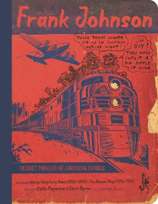 FRANK JOHNSON SECRET PIONEER OF AMERICAN COMICS VOL. 1 - FRA
