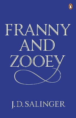 FRANNY AND ZOOEY PB - J. D. SALINGER