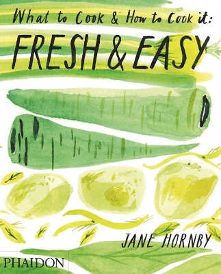 FRESH   EASY: WHAT TO COOK AND HOW TO COOK IT HC COFFEE TABL