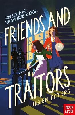 FRIENDS AND TRAITORS PB - HELEN PETERS-DAVID DEAN