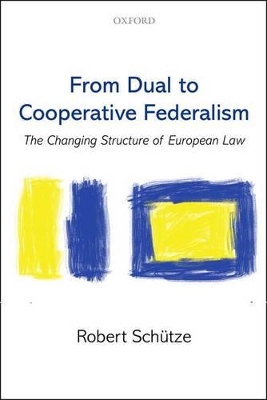 FROM DUAL TO COOPERATIVE FEDERALISM : THE CHANGING STRUCTURE