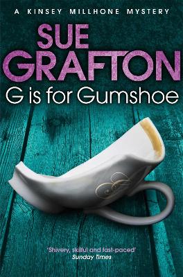 G IS FOR GUMSHOE - SUE GRAFTON
