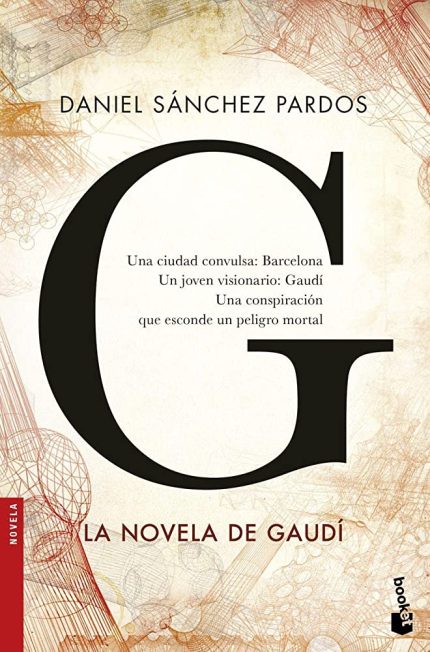 G (LA NOVELA DE GAUDI) ( BOOKET )  TAPA BLANDA - SANCHEZ PAR