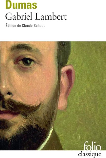 GABRIEL LAMBERT - ALEXANDRE DUMAS