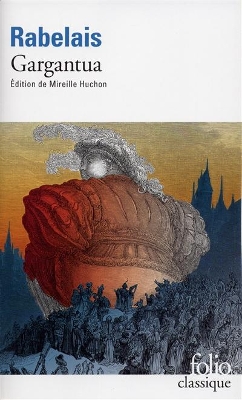 GARGANTUA - FRANCOIS RABELAIS