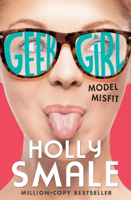 GEEK GIRL 2: MODEL MISFIT PB B FORMAT - HOLLY SMALE