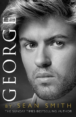 GEORGE : A MEMORY OF GEORGE MICHAEL TPB - SEAN SMITH