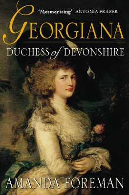 GEORGIANA: DUCHESS OF DEVONSHIRE PB - AMANDA FOREMAN