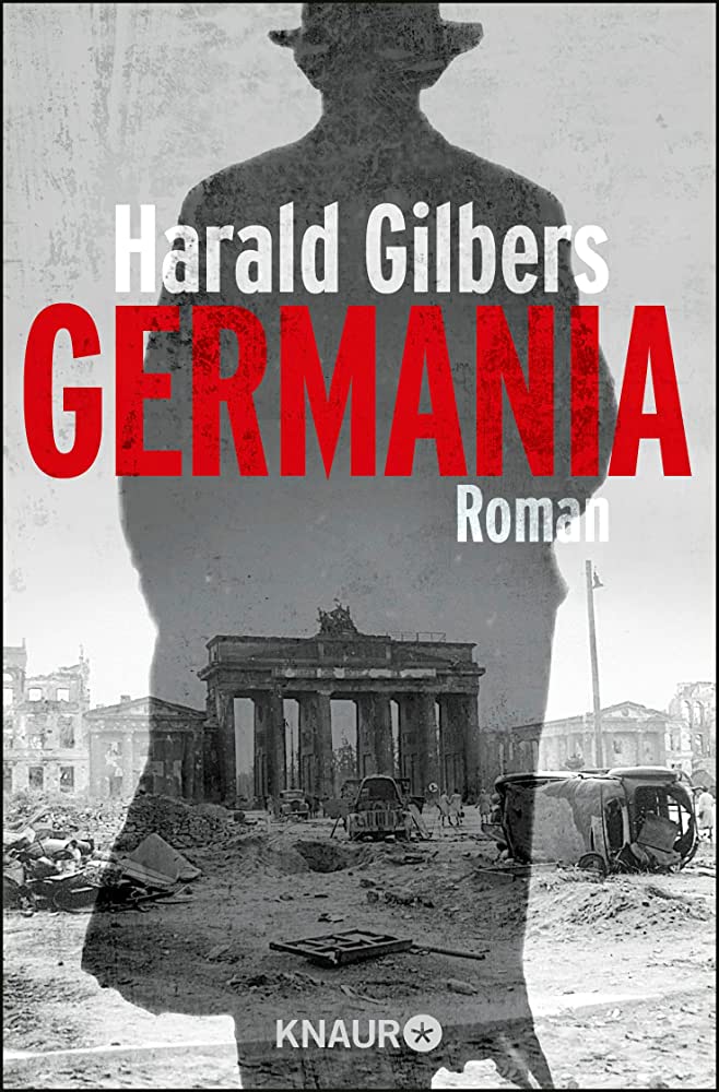 GERMANIA - HARALD GILBERS