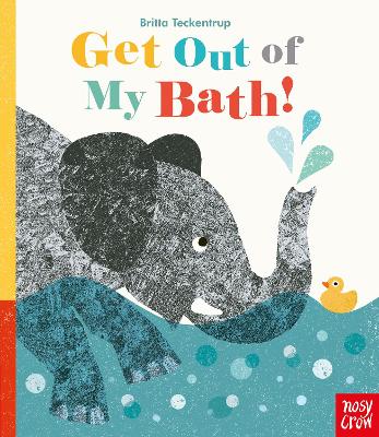 GET OUT OF MY BATH! HC BBK - BRITTA TECKENTRUP