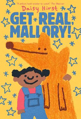 GET REAL MALLORY! - DAISY HIRST-DAISY HIRST