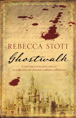 GHOSTWALK PB B FORMAT - REBECCA STOTT