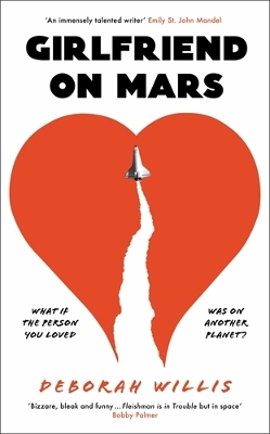 GIRLFRIEND ON MARS HC - DEBORAH WILLIS