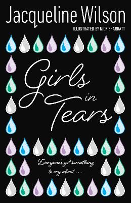GIRLS IN TEARS  PB - JACQUELINE WILSON-NICK SHARRATT
