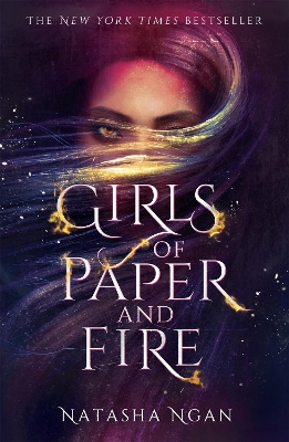 GIRLS OF PAPER AND FIRE - NATASHA NGAN