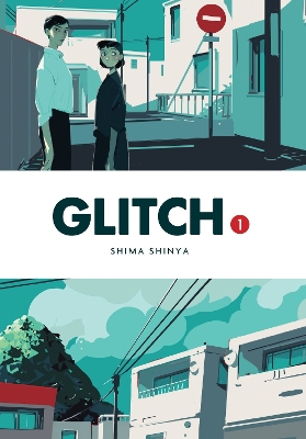 GLITCH VOL. 1 - ABIGAIL BLACKMANELEANOR SUMMERSSHIMA SHINYA