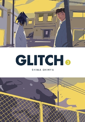 GLITCH VOL. 3 - ABIGAIL BLACKMANELEANOR SUMMERSSHIMA SHINYA