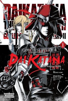 GOBLIN SLAYER SIDE STORY II: DAI KATANA VOL. 1 - BIANCA PIST