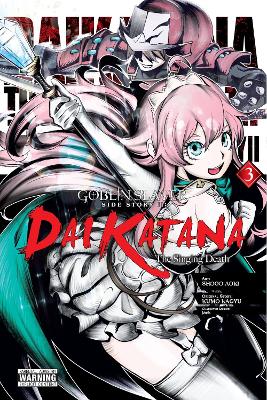 GOBLIN SLAYER SIDE STORY II: DAI KATANA VOL. 3 - ANTHONY QUI