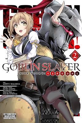 GOBLIN SLAYER SIDE STORY: YEAR ONE VOL. 2 - ANTHONY QUINTESS