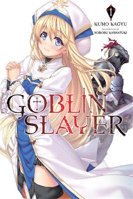 GOBLIN SLAYER VOL. 1 (NOVEL) - KUMO KAGYU
