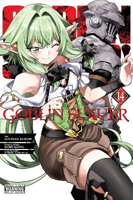 GOBLIN SLAYER VOL. 14 (MANGA) - BIANCA PISTILLO-KEVIN STEINB