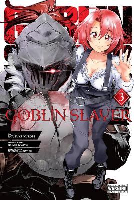 GOBLIN SLAYER VOL. 3 (MANGA) - BIANCA PISTILLO-KEVIN STEINBA