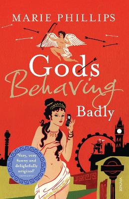 GODS BEHAVING BADLY - MARIE PHILLIPS