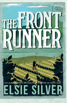 GOLD RUSH RANCH 3: THE FRONT RUNNER - ELSIE SILVER
