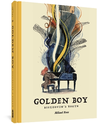 GOLDEN BOY: BEETHOVENS ADOLESCENCE THE - MIKAEL ROSS