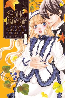 GOLDEN JAPANESQUE: A SPLENDID YOKOHAMA ROMANCEVOL. 3 - KAHO