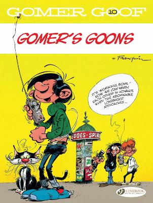 GOMER GOOF VOL. 10: GOMERS GOONS - ANDRE FRANQUIN