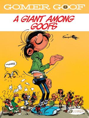 GOMER GOOF VOL. 8: A GIANT AMONG GOOFS - ANDRE FRANQUIN