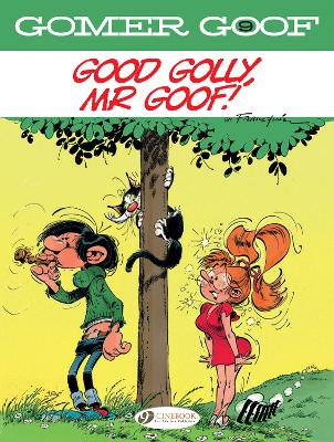 GOMER GOOF VOL. 9: GOOD GOLLY MR GOOF! - ANDRE FRANQUIN