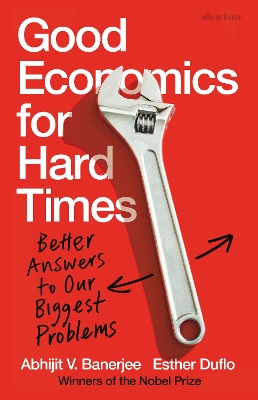 GOOD ECONOMICS FOR HARD TIMES HC - ABHIJIT V. BANERJEE-ESTHE