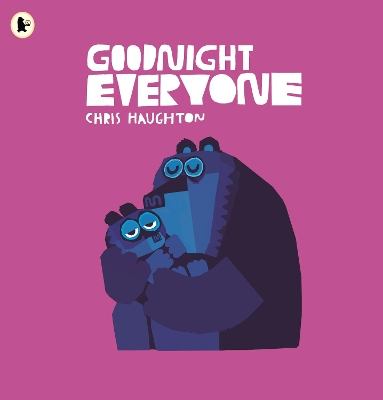 GOODNIGHT EVERYONE PB - CHRIS HAUGHTON-CHRIS HAUGHTON