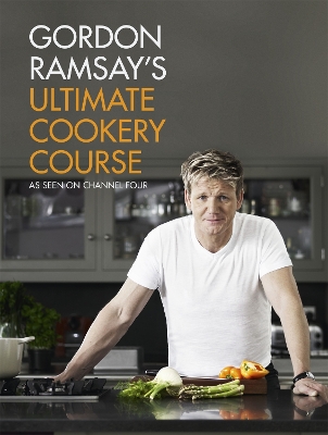 GORDON RAMSAY S ULTIMATE COOKERY COURSE  HC - GORDON RAMSAY