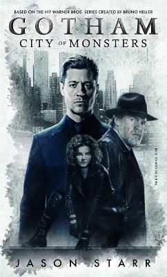 GOTHAM CITY OF MONSTERS PB - JASON STARR