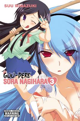GOU-DERE SORA NAGIHARA VOL. 3 - SUU MINAZUKI
