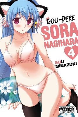 GOU-DERE SORA NAGIHARA VOL. 4 - SUU MINAZUKI