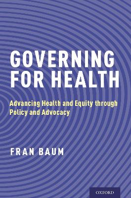 GOVERNING FOR HEALTH: ADVANCING HEALTH AND EQUITY THROUGH PO