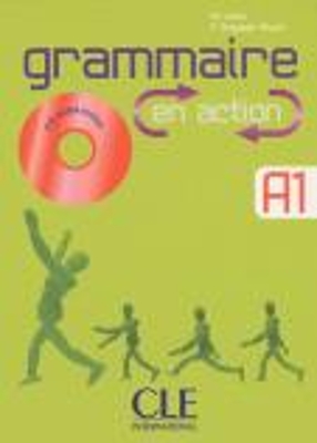 GRAMMAIRE EN ACTION DEBUTANT (+ CORRIGES) + CD (+250 EXERCIC
