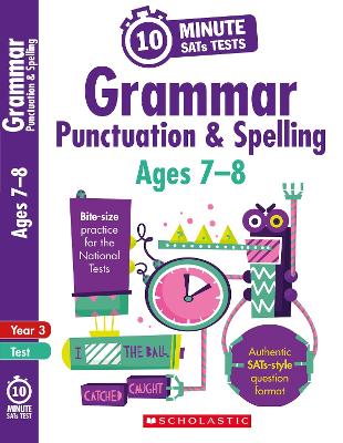 GRAMMAR PUNCTUATION AND SPELLING - YEAR 3 - CHRISTINE MOORCR