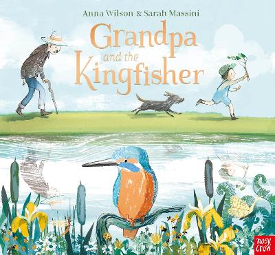 GRANDPA-AND-THE-KINGFISHER-PB-ANNA-WILSON-SARAH-MASSINI.jpg GRANDPA AND THE KINGFISHER PB - ANNA WILSON-SARAH MASSINI