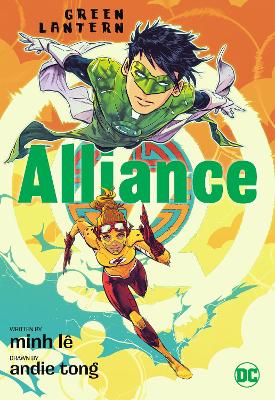 GREEN LANTERN: ALLIANCE - MINH LE-ANDIE TONG